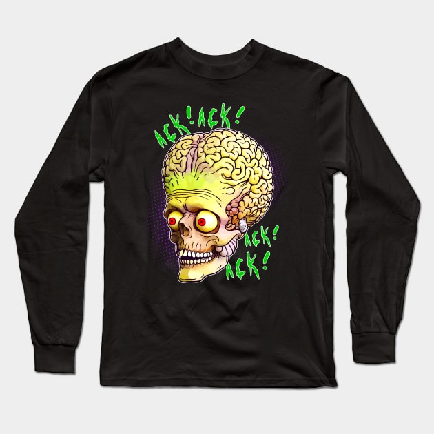 Mars Attacks Ack Ack Alien Head Long Sleeve T-Shirt by Nova5